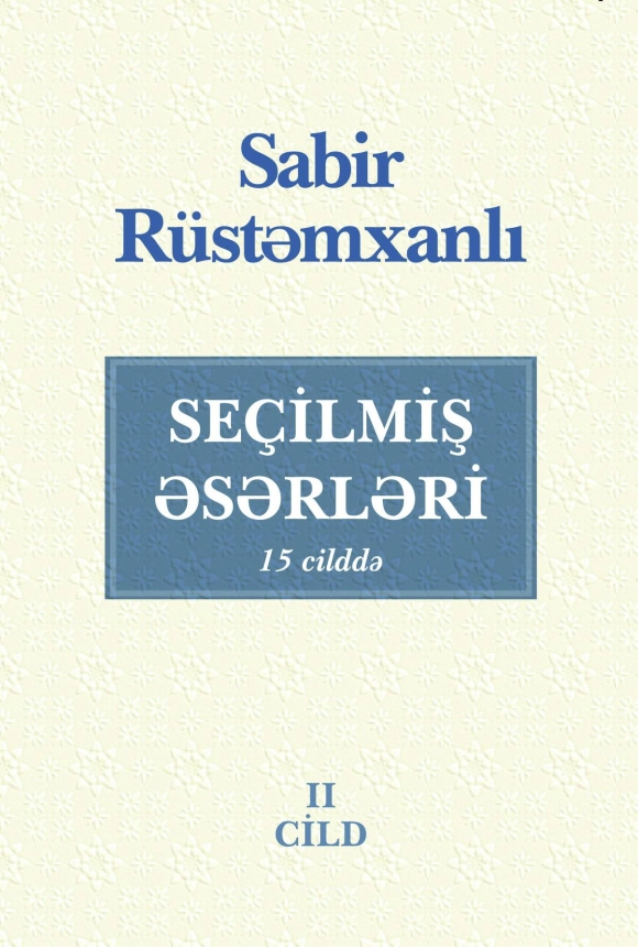 Se&ccedil;ilmiş əsərləri (2-ci cild)