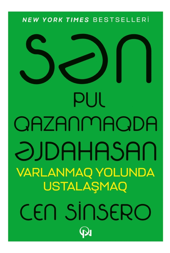 Sən pul qazanmaqda əjdahasan