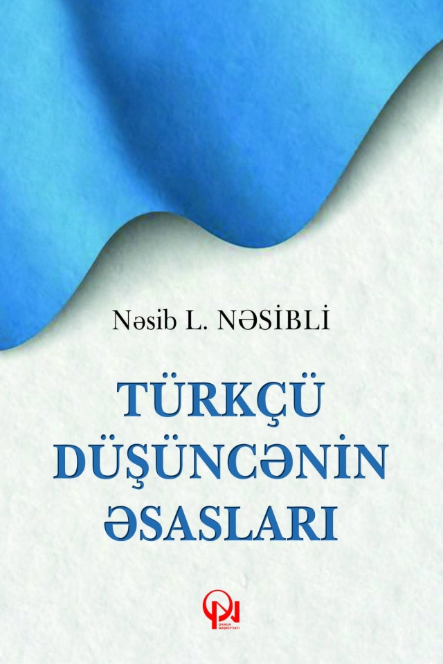 T&uuml;rkc&uuml; d&uuml;ş&uuml;ncənin əsasları