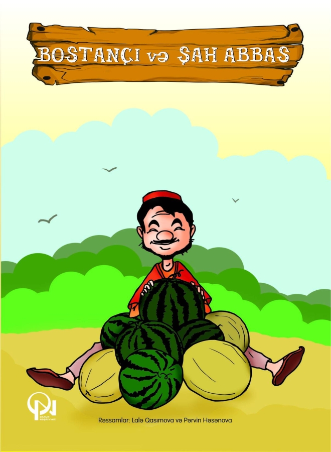 Bostan&ccedil;ı və şah Abbas