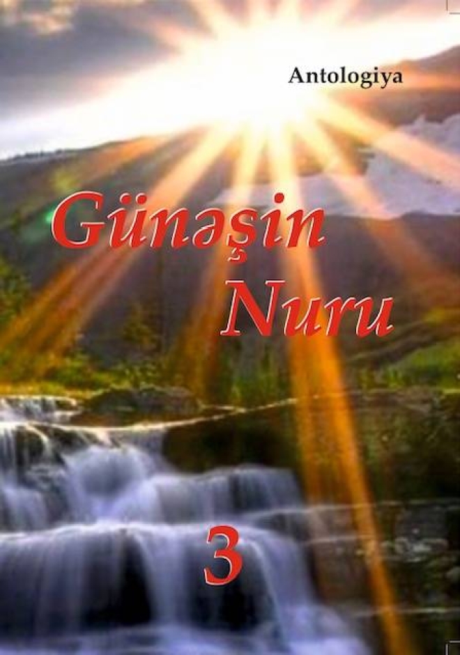 &laquo;G&uuml;nəşin Nuru 3&raquo; Antologiya - Esmira G&uuml;nəş