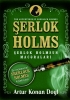 Şerlok Holmsun (Sherlock Holmes)  macəraları 